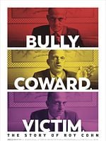 Pôster de Bully, Coward, Victim: The Story Of Roy Cohn Project