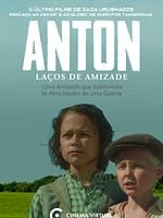 Pôster de Anton: Laços de Amizade