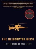 Pôster de The Helicopter Heist
