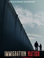 Pôster de Immigration Nation