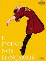 Pôster de E Então Nós Dançamos