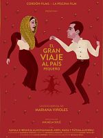Pôster de El gran viaje al país pequeño