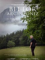 Pôster de Bittor Arginzoniz. Vivir En El Silencio
