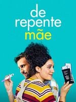Pôster de De Repente Mãe