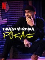 Pôster de Thiago Ventura Em: Pokas
