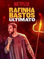 Pôster de Rafinha Bastos Em: Ultimato