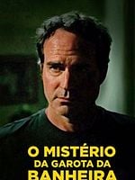 Pôster de O Mistério da Garota da Banheira