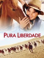 Pôster de Pura Liberdade