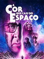 Pôster de A Cor que Caiu do Espaço