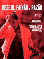 Pôster de Desejo, Paixão e Razão