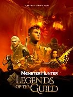 Pôster de Monster Hunter: Legends Of The Guild