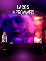Pôster de Laços Improváveis