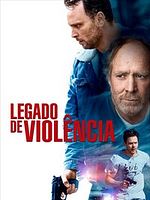 Pôster de Legado de Violência