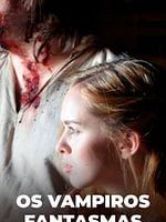 Pôster de Os Vampiros Fantasmas