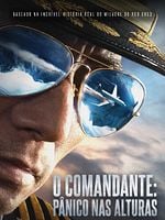 Pôster de O Comandante - Pânico nas Alturas