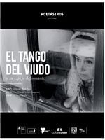 Pôster de The Tango of the Widower and Its Distorting Mirror