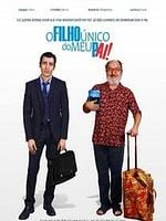 Pôster de O Filho Único do Meu Pai