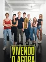 Pôster de Vivendo o Agora