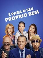 Pôster de É Para o Seu Próprio Bem