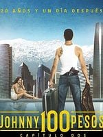 Pôster de Johnny 100 Pesos - 20 Anos e Um Dia Depois