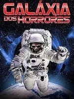 Pôster de Galáxia dos Horrores