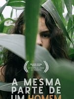 Pôster de A Mesma Parte de um Homem