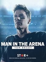 imagem de Man In The Arena : Tom Brady