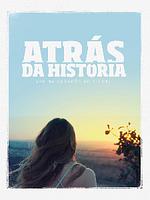 Pôster de Atrás da História (Ou No Coração do Filme)