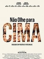 Pôster de Não Olhe Para Cima