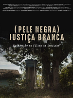 Pôster de Pele Negra, Justiça Branca