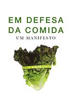 Pôster de Em Defesa Da Comida: Um Manifesto