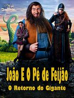 Pôster de João e o Pé de Feijão: o Retorno do Gigante