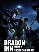 Pôster de Dragon Inn Parte 2: A Noite dos Deuses