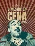 Pôster de O Mestre da Cena