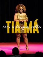 Pôster de Tia Má Com a Língua Solta