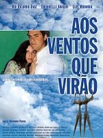 Pôster de Aos Ventos que Virão