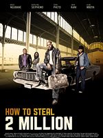 Pôster de How to Steal 2 Million