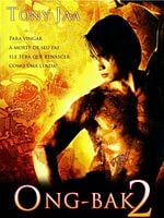 Pôster de Ong Bak 2 - O Guerreiro Sagrado Voltou