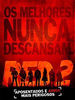 RED 2 - Aposentados e Ainda Mais Perigosos