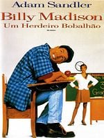 Pôster de Billy Madison, Um Herdeiro Bobalhão