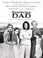 Pôster de Replacing Dad