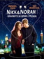Pôster de Nick & Norah - Uma Noite de Amor e Música