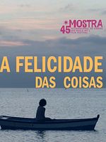 Pôster de A Felicidade das Coisas