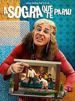 Pôster de A Sogra que te Pariu