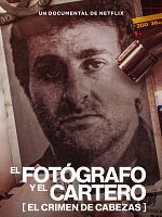 Pôster de O Fotógrafo e o Carteiro: O Crime que Parou a Argentina