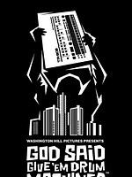 Pôster de God Said Give 'Em Drum Machines