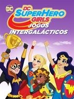 Pôster de DC Super Hero Girls: Jogos Intergalácticos
