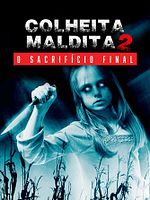 Pôster de Colheita Maldita 2: O Sacrifício Final
