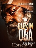 Pôster de Elesin Oba: The King’s Horseman