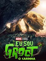 Pôster de Eu Sou Groot - O Carinha